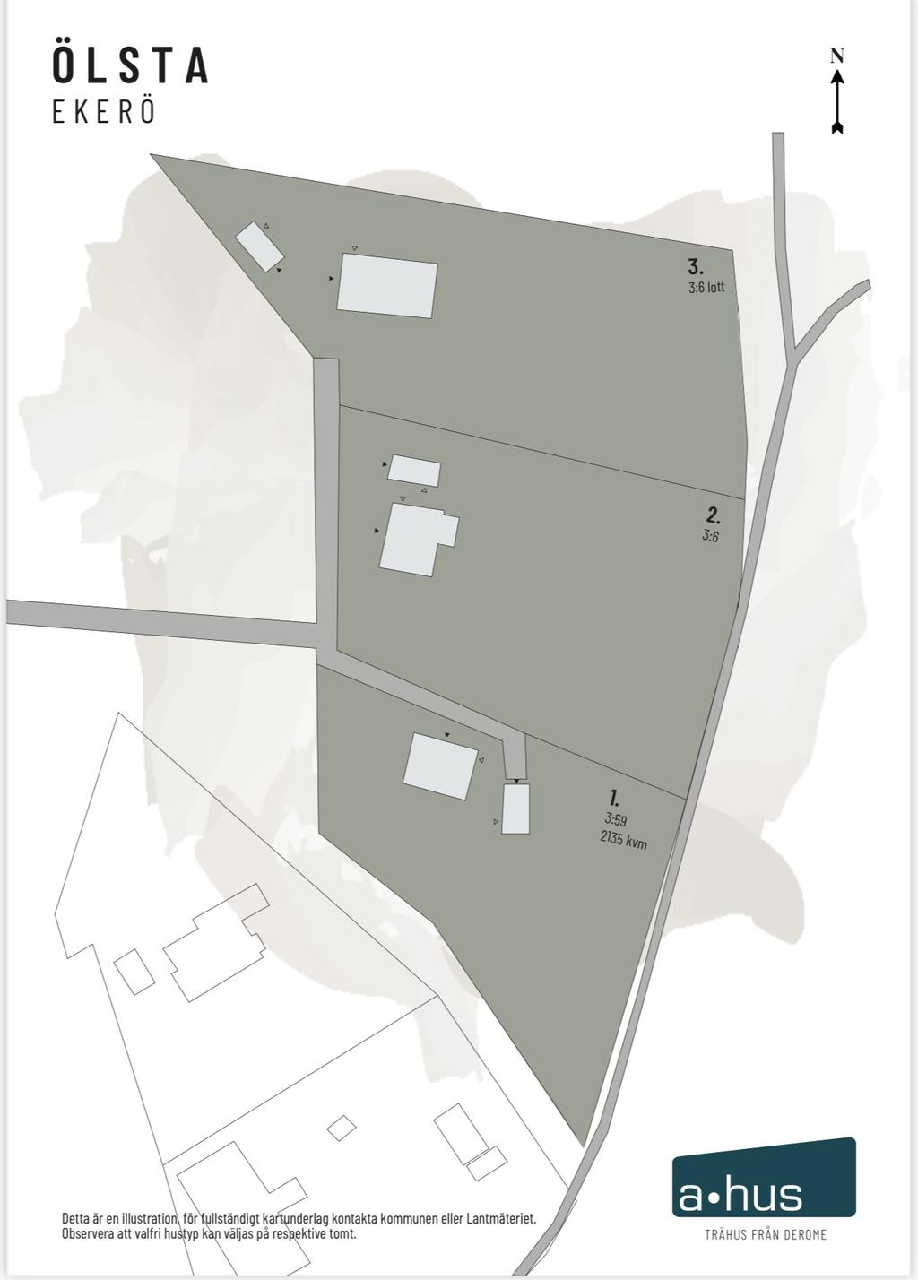 Inlämnat förslag. 1;tomt 3:59. 2;del av 3:6. 3; Lotten a av 3:6