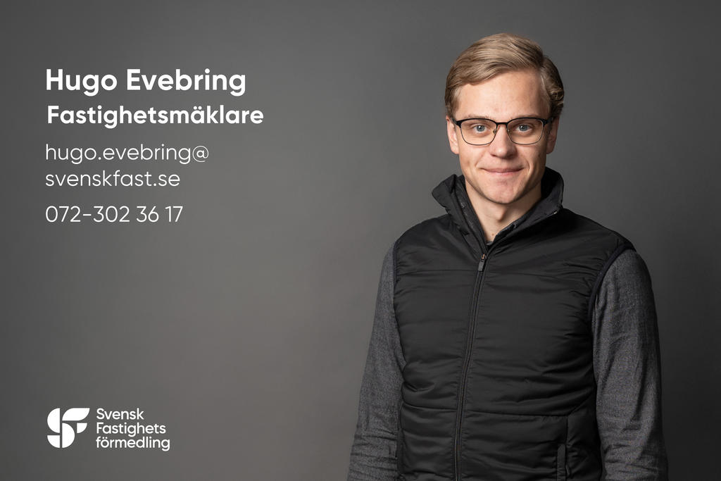 Ansvarig mäklare: Hugo Evebring. 072-302 36 17    